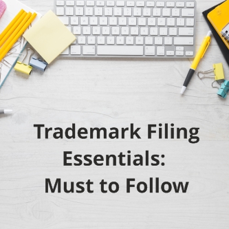 Trademark Filing Essentials